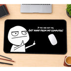 Stay Away from My Computer Meme desk mat — product mockup 1