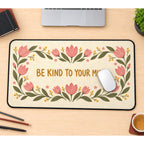 Be Kind to Your Mind Tulips desk mat — product mockup 1